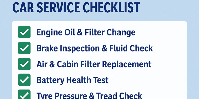 The Ultimate Checklist for Your Car’s Annual Service